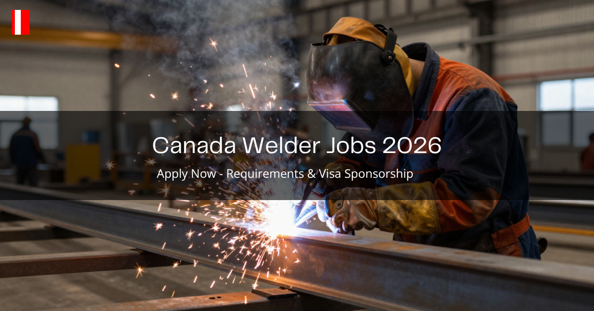 Canada Welder Jobs 2026