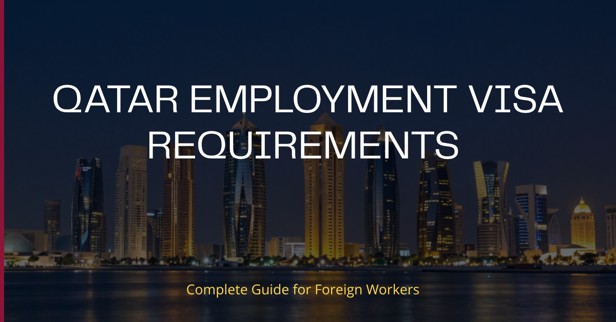Qatar Employment Visa Requirements for Foreign Workers (2026)